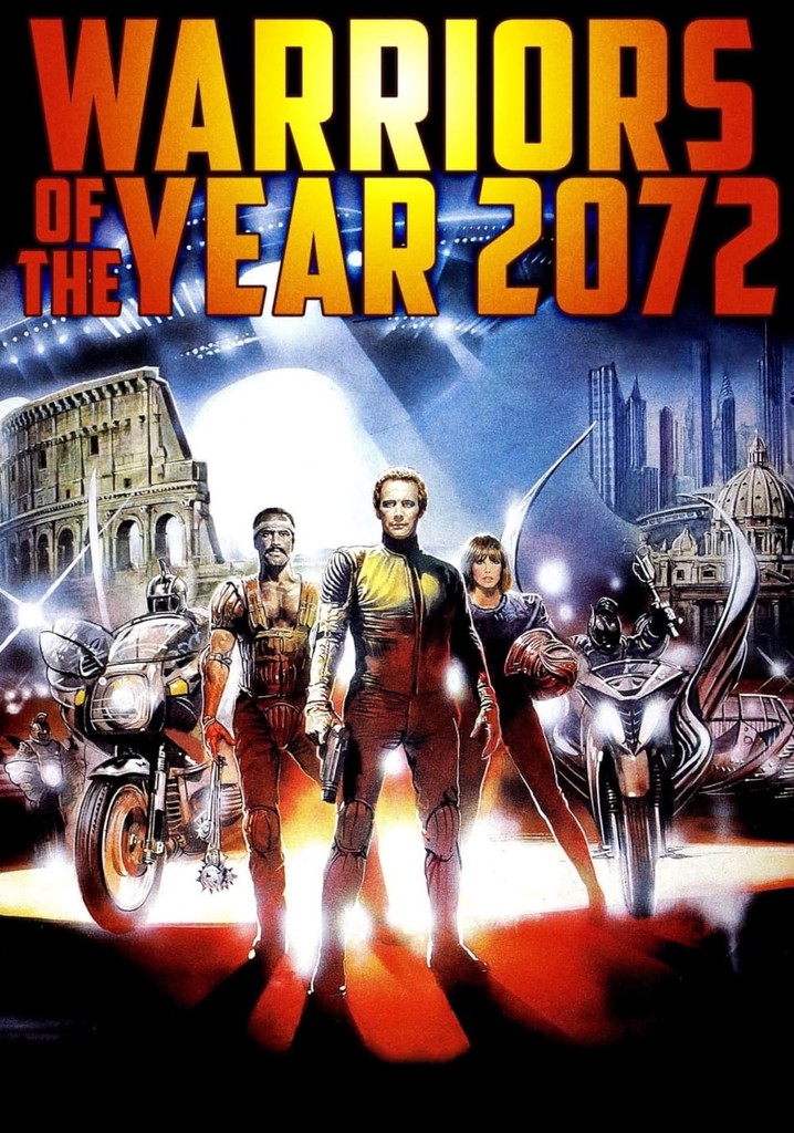 Warriors of the Year 2072 streaming watch online